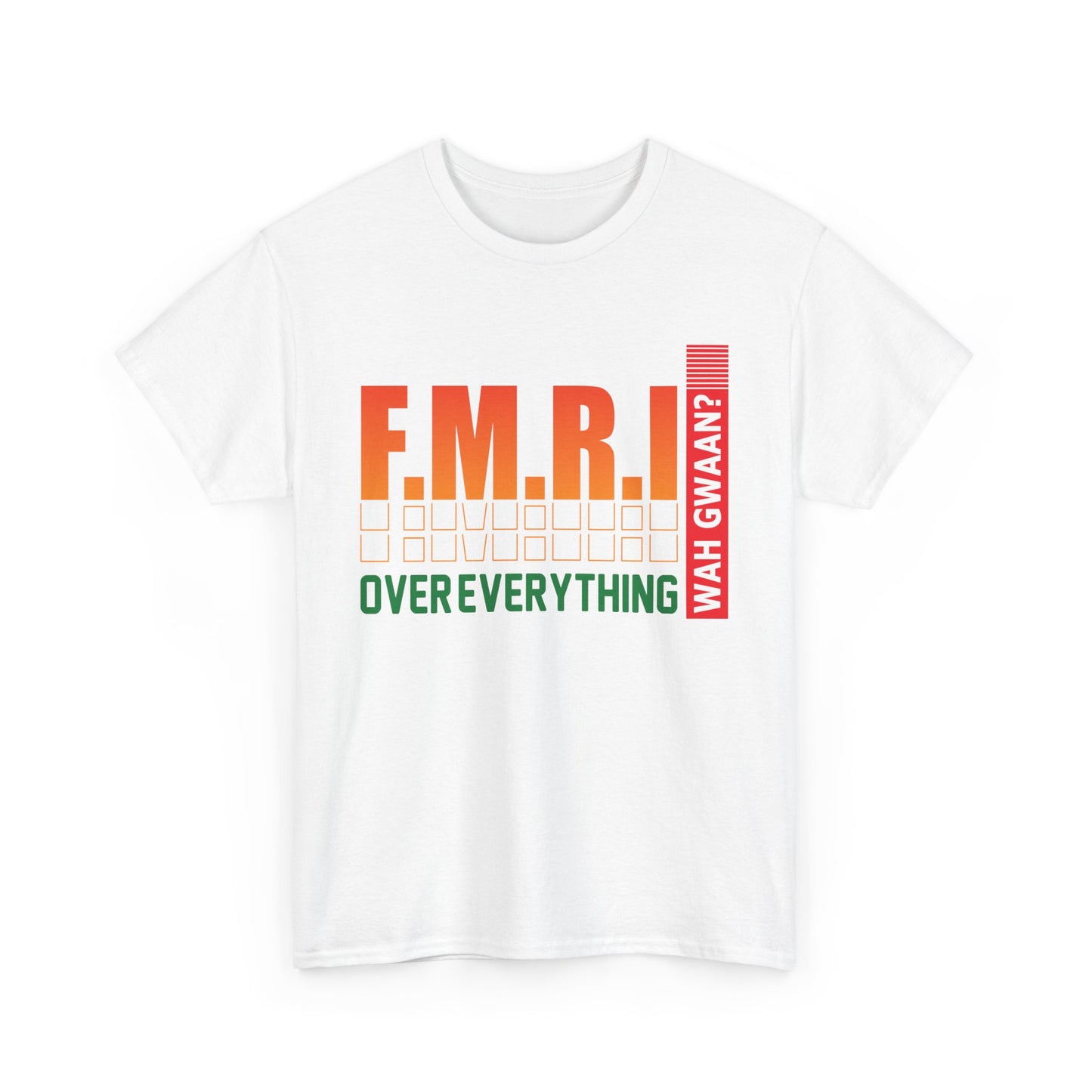 Vibrant Cotton Tee with Jamaican Vibes, F.M.R.I. Over Everything, Graphic Tee, Unisex T-Shirt, Casual Wear, Gift for Friends