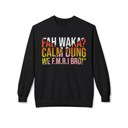 Colorful Quote Fleece Sweatshirt, Funny Quotes, Unisex Crewneck, Gift for Him/Her, Cozy Fashion, Casual Wear, Streetwear